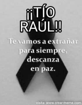 Imágenes para rendir homenaje a persona finada, estas pueden variar en su contenido.