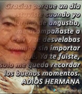 Imágenes para rendir homenaje a persona finada, estas pueden variar en su contenido.