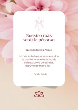 Imágenes para rendir homenaje a persona finada, estas pueden variar en su contenido.