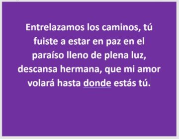 Imágenes para rendir homenaje a persona finada, estas pueden variar en su contenido.