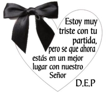 Imágenes para rendir homenaje a persona finada, estas pueden variar en su contenido.